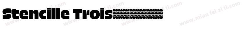 Stencille Trois字体转换